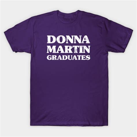 Donna Martin Graduates - Beverly Hills 90210 - T-Shirt | TeePublic