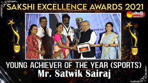 Mr. Satwik Sairaj Rankireddy || Sakshi Excellence Awards 2021 | Sakshi TV - YouTube