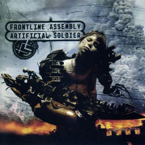 Front Line Assembly - Artificial Soldier Lyrics and Tracklist | Genius