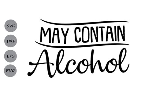 May Contain Alcohol Svg, Vacation Svg, Drinking Svg, Wine Svg, Funny ...