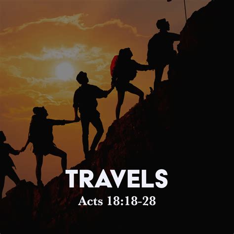 Acts 18:18-28: Travels – God Centered Life