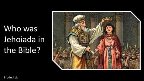 Who was Jehoiada in the Bible? - BibleAsk