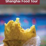 UnTour Food Tour In Shanghai: A Family Friendly Shanghai Food Tour - Adventure Family Travel ...