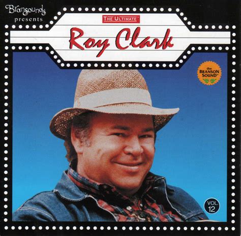 Roy Clark - The Ultimate Roy Clark, Volume 12 | Discogs