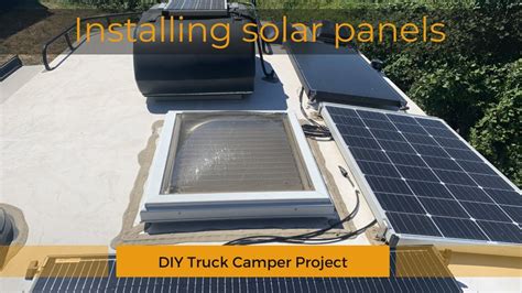 DIY RV/Truck Camper Solar Panel Install - YouTube