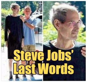 Steve Jobs' Last Words Debunked - The Rojak Pot