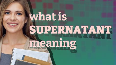 Supernatant | meaning of Supernatant - YouTube