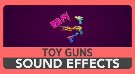 Toy Guns Sound Effects Pack in Sound Effects - UE Marketplace