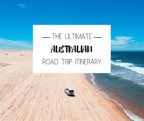 The Ultimate Australian Road Trip Itinerary - Buddy The Traveling Monkey