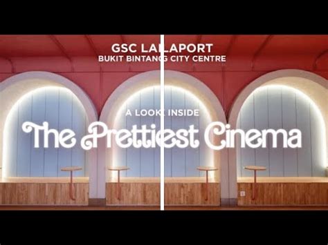 A look inside the Prettiest Cinema in Malaysia - GSC Lalaport Bukit ...