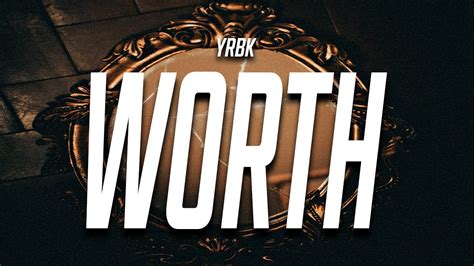 Yrbk - Worth It (Lyrics) - YouTube