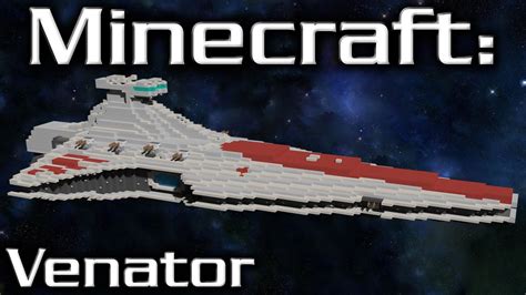 Minecraft Venator Schematic Republic Venator Class- Republic