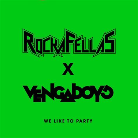 Stream We Like To Party (Rockafellas Remix) - Vengaboys by Rockafellas ...