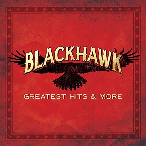 Play Greatest Hits & More by BlackHawk on Amazon Music