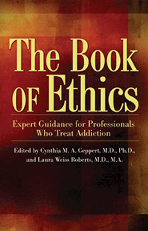 The Book of Ethics | Book by Laura Weiss Roberts, Cynthia Geppert ...