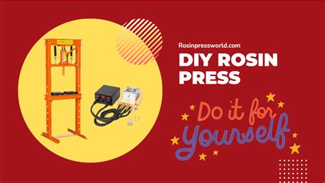 DIY Rosin Press - Do It Yourself Rosin Press Kits