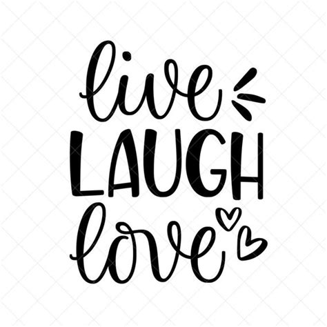 Live Laugh Love SVG Positive Quotes Svg Vector File Svg | Etsy