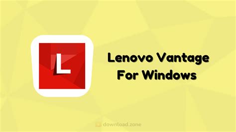 Download Lenovo Vantage Computer Management Software For Windows