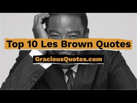 50 Motivational Les Brown Quotes (SUCCESS)