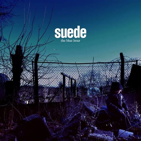 Suede - The Blue Hour - Album review - Loud And Quiet