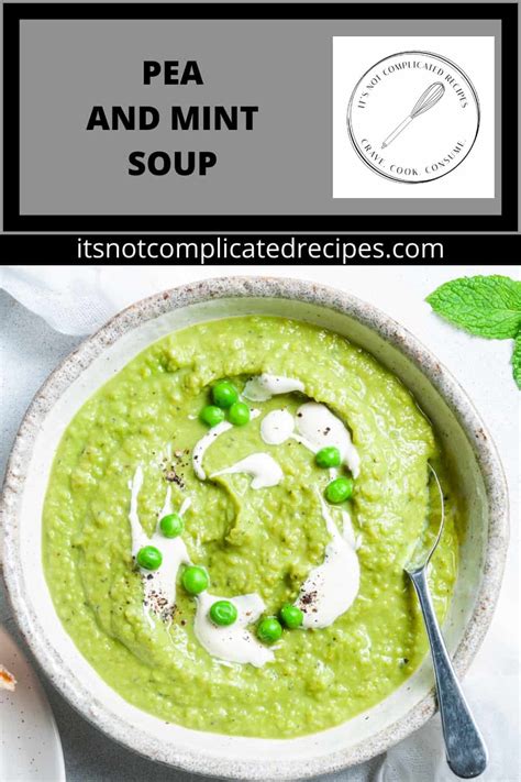 Pea and Mint Soup - It's Not Complicated Recipes