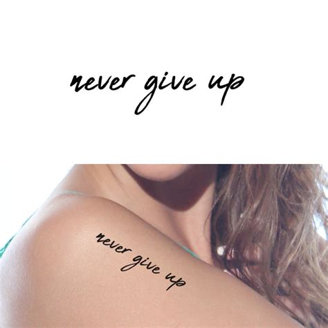 Never Give up set of 2 Text Tattoo / Script Temporary Tattoo ...