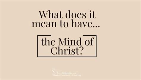 37 Powerful Scriptures on the Mind of Christ - Christian Counseling