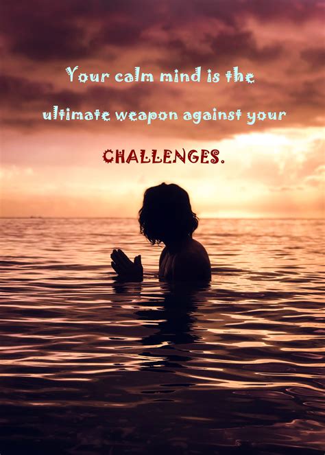Your calm mind | Note to self quotes, Note to self, Self quotes