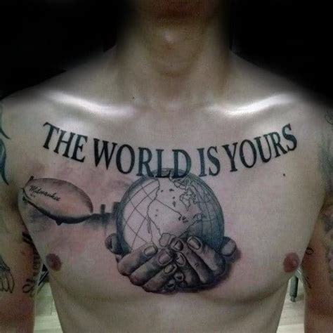 30 The World Is Yours Tattoo Designs For Men - Manly Ink Ideas