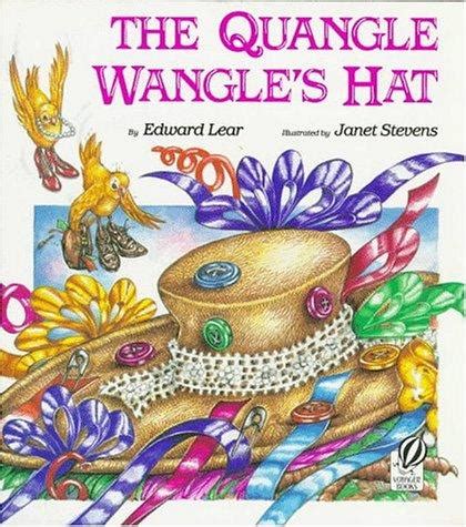 The Quangle Wangle's Hat by Edward Lear | Open Library