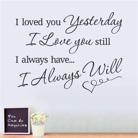 i loved you yesterday wall sticker Unique Personalized Gift ...