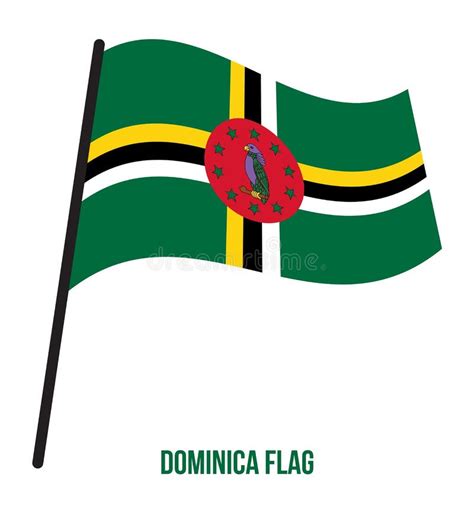 Dominica Flag Waving Vector Illustration on White Background. Dominica ...