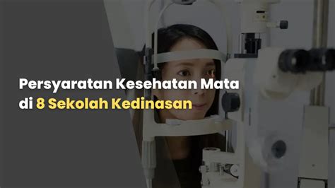 Persyaratan Kesehatan Mata di 8 Sekolah Kedinasan BIMBEL KEDINASAN ...