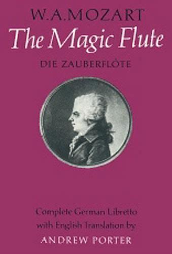 The Magic Flute (Libretto, German/Engl) by Wolfgang Amadeus Mozart ...