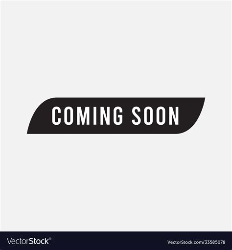 Coming soon logo template design Royalty Free Vector Image