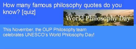 Helge Scherlund's eLearning News: How many famous philosophy quotes do you know? [quiz] | OUPblog