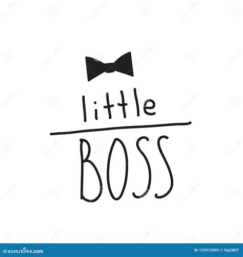 Little Boss Slogan. Hand Lettering Quotes To Print On Babies Clothes ...