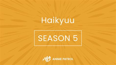 Haikyuu Season 5 Release Date [Trailer, News] - Anime Patrol