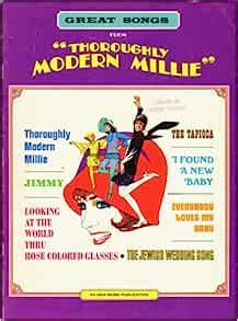 Great Songs From 'Thoroughly Modern Millie' [Sheet Music/Song Book]: Sammy Cahn, Jame Van Heusen ...