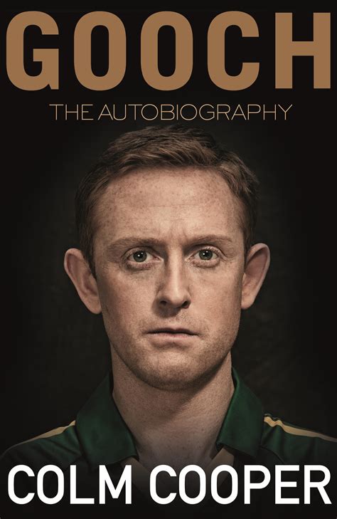 Gooch - The Autobiography by Colm Cooper - Penguin Books Australia