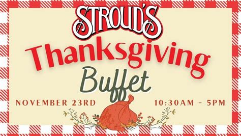 Strouds Thanksgiving Buffet, Stroud's - Overland Park, 23 November 2023 ...