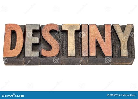 Destiny Word In Vintage Wood Type Stock Image - Image of word, stained: 68286355