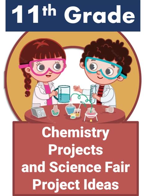 Chemistry Projects for 11th Grade: Science Fair Ideas | Chemistry projects, Fun chemistry ...