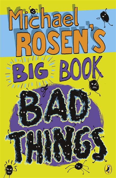 Michael Rosen's Big Book of Bad Things by Michael Rosen - Penguin Books ...