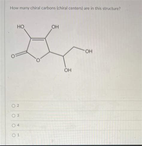 Solved How many chiral carbons (chiral centers) are in this | Chegg.com