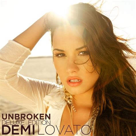 Demi Lovato - Unbroken (Deluxe Edition) Lyrics and Tracklist | Genius