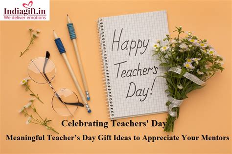 Meaningful Teacher’s Day Gift Ideas to Appreciate Your Mentors