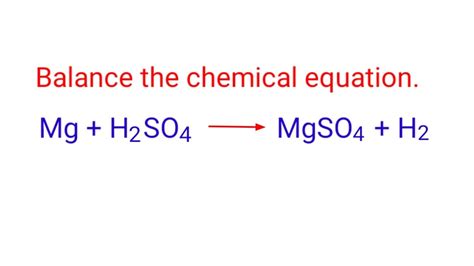 Mg+H2SO4=MgSO4+H2. balance the chemical equation @mydocumentary838. - YouTube