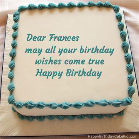 ️ Happy Birthday Cake For Frances