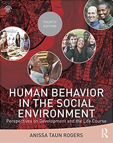 Human Behavior in the Social Environment: Perspectives on Development ...